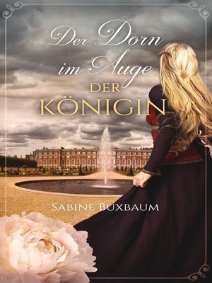 cover image of Der Dorn im Auge der Königin